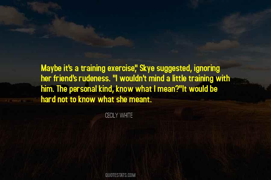 Quotes About Training Your Mind #861900