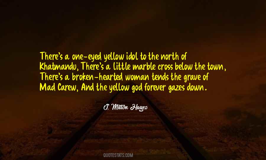 Quotes About Broken Hearted Woman #1784229