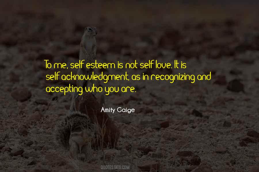 Quotes About Self Acknowledgment #901210