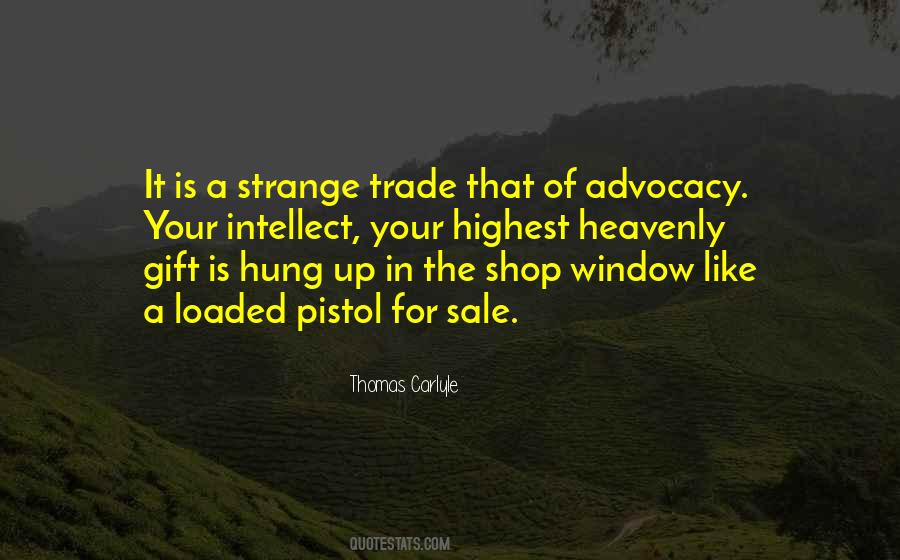 Quotes About Advocacy #1363659