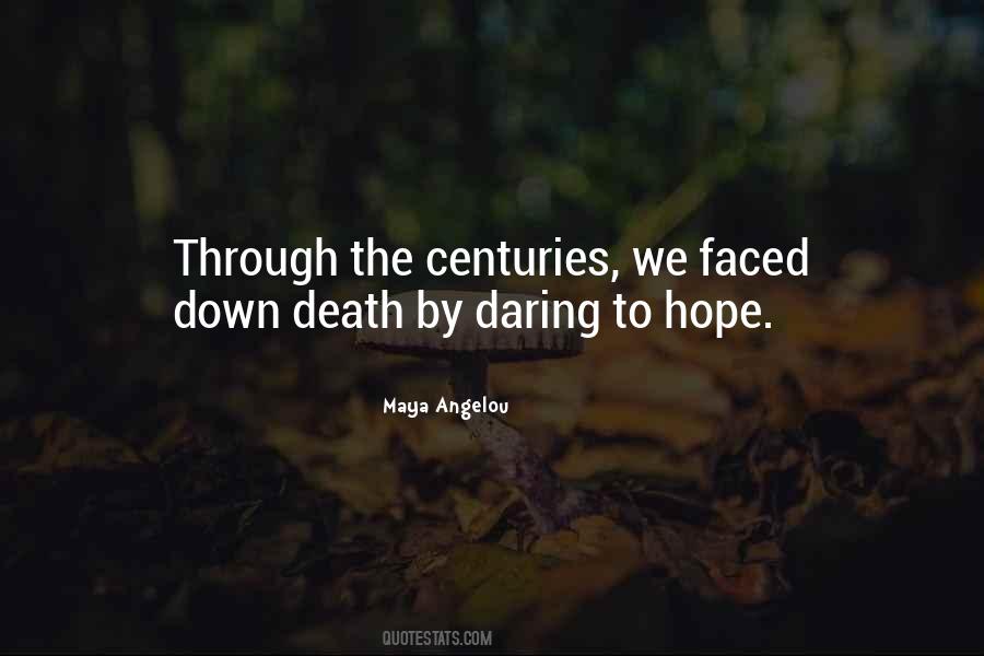 Quotes About Daring To Hope #1783802