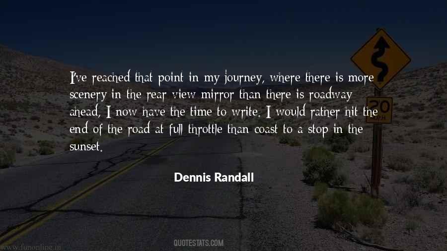 Quotes About Roadway #695414