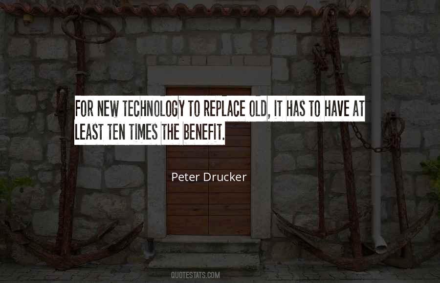 Quotes About The Benefits Of Technology #1405209