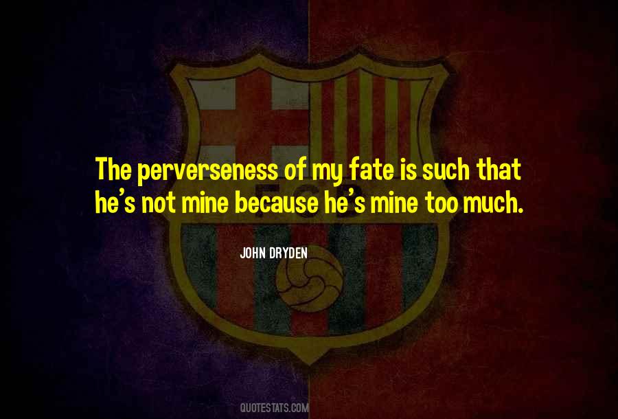 Quotes About Perverseness #1327075