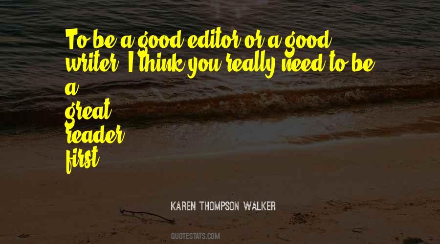 Quotes About Good Editors #1037966