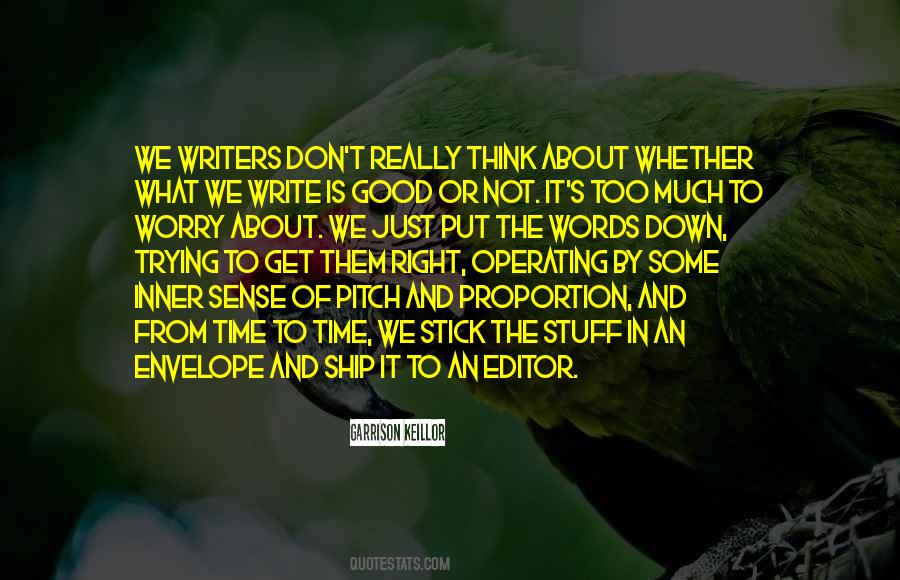 Quotes About Good Editors #25442