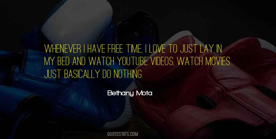 Quotes About Videos #1296164