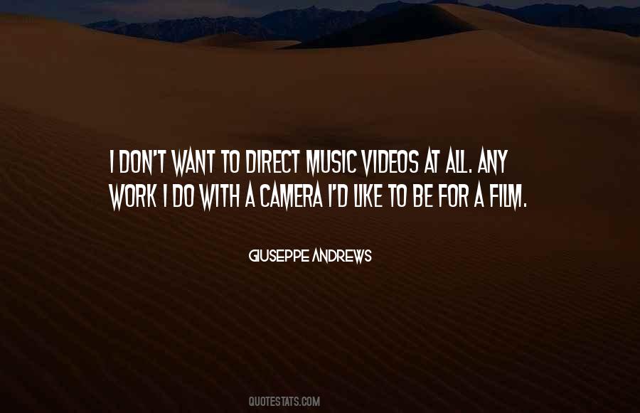 Quotes About Videos #1321061