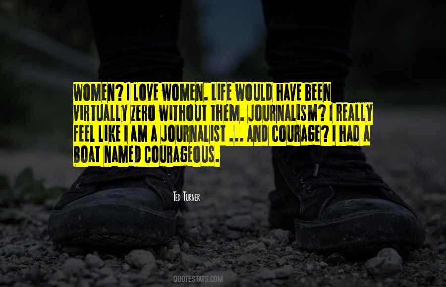 Quotes About Journalism Life #1190899