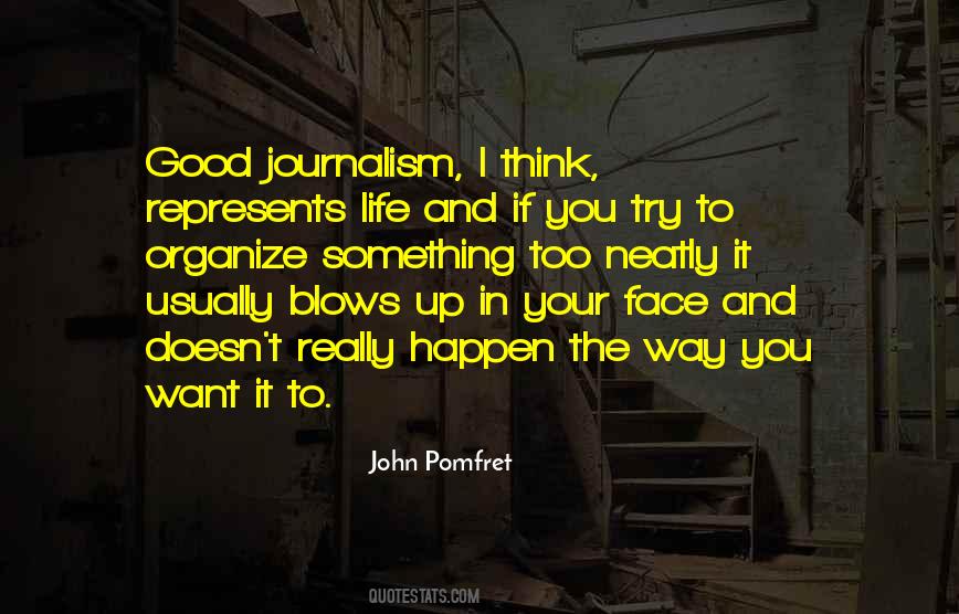 Quotes About Journalism Life #1436965