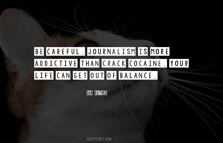 Quotes About Journalism Life #162060