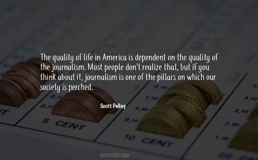 Quotes About Journalism Life #1649962