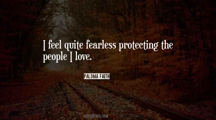 Quotes About Fearless Love #1105976