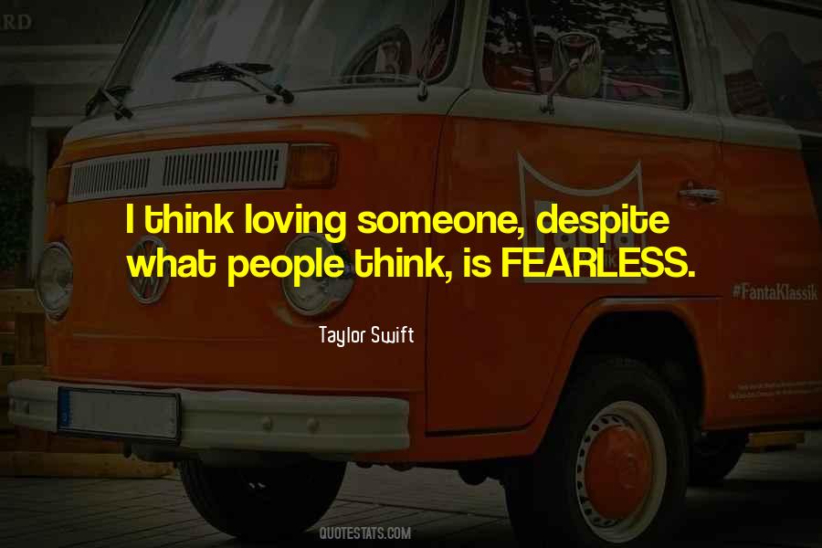 Quotes About Fearless Love #1406445