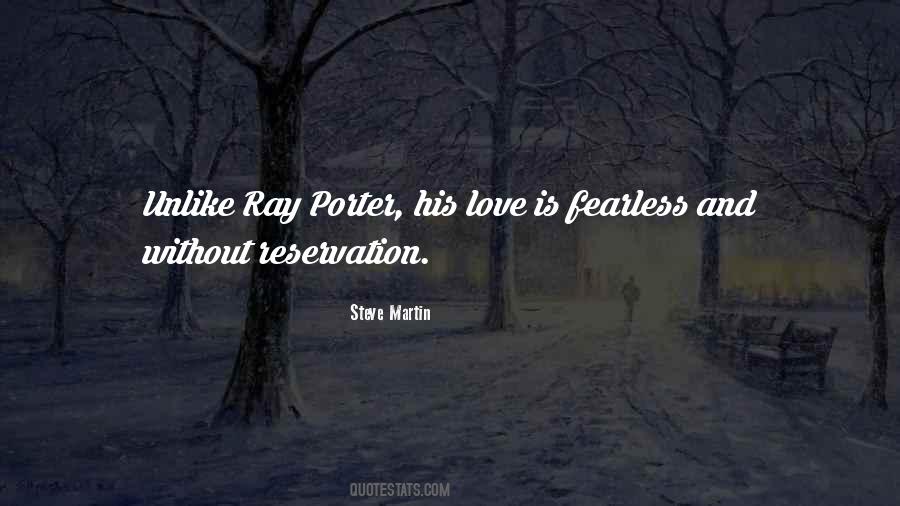 Quotes About Fearless Love #1427490