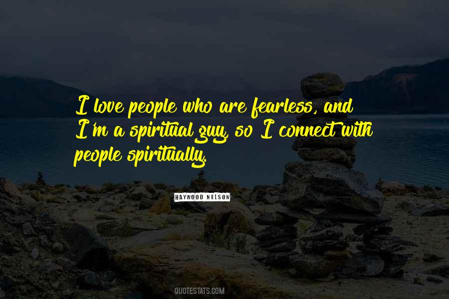 Quotes About Fearless Love #1783177