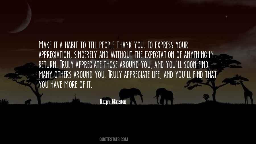 Quotes About Appreciate Your Life #803241