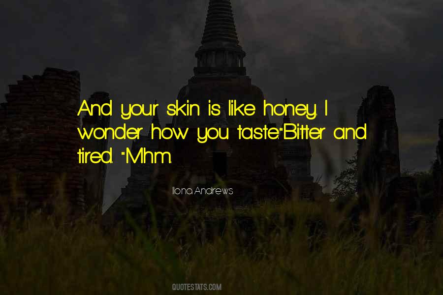 You Taste Quotes #804366