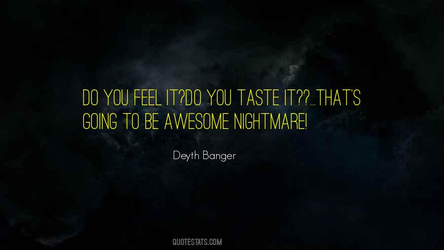 You Taste Quotes #840822