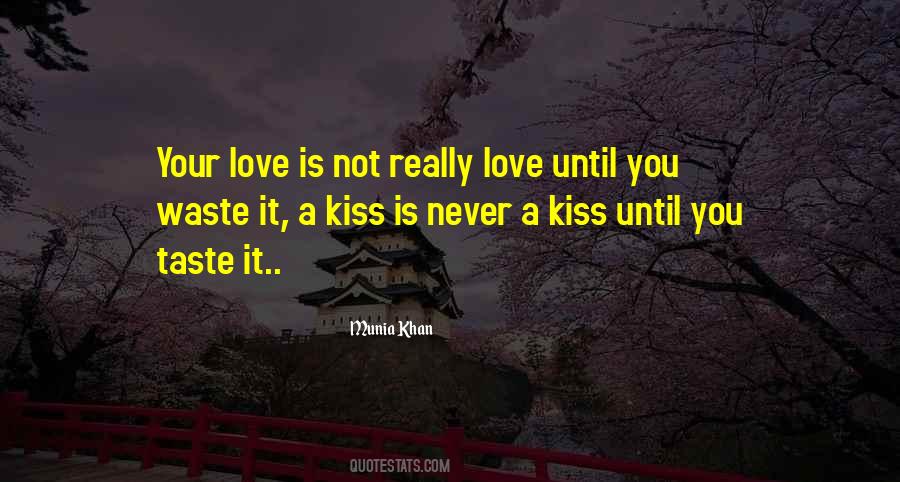 You Taste Quotes #852514