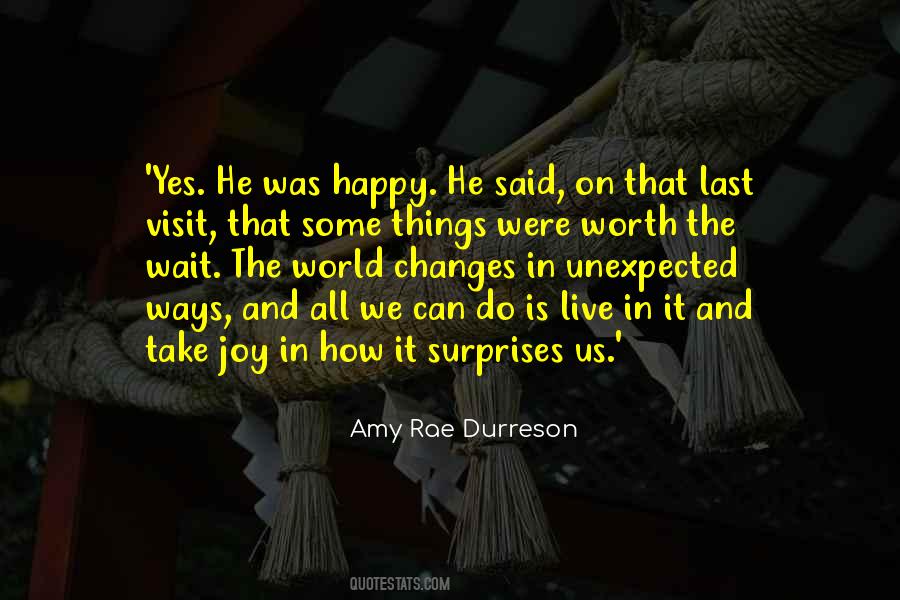 Quotes About Unexpected Surprises #1850887