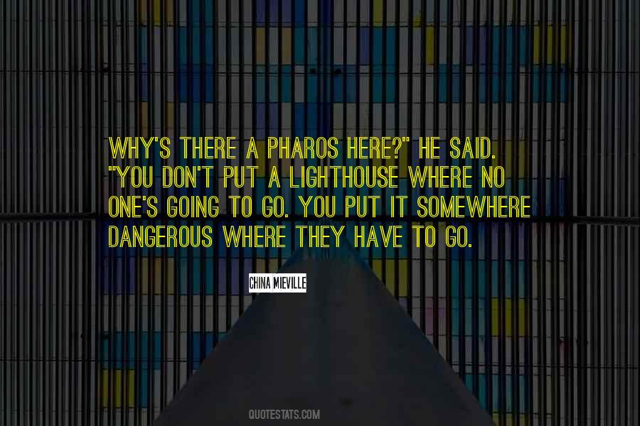 Quotes About Pharos #466465