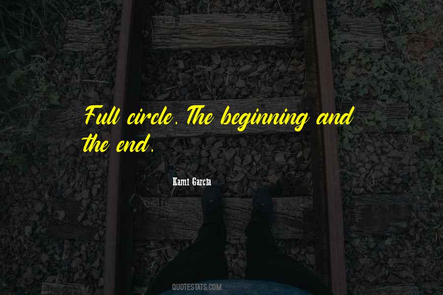Quotes About Full Circle #1014151
