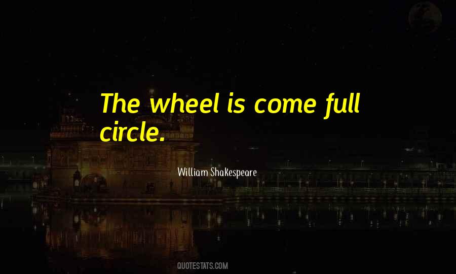 Quotes About Full Circle #1335485