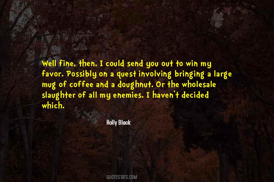Out To Win Quotes #293607