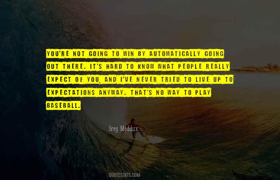 Out To Win Quotes #338523
