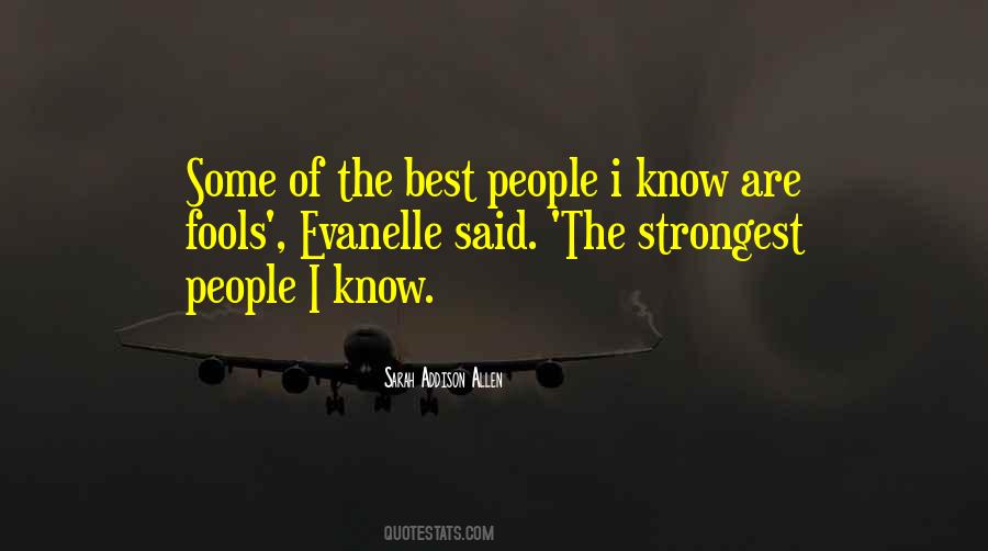 Strongest People Quotes #1655972