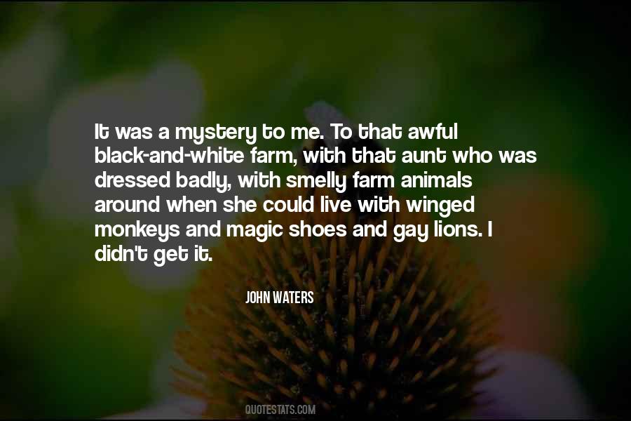 Quotes About Mystery And Magic #1221094