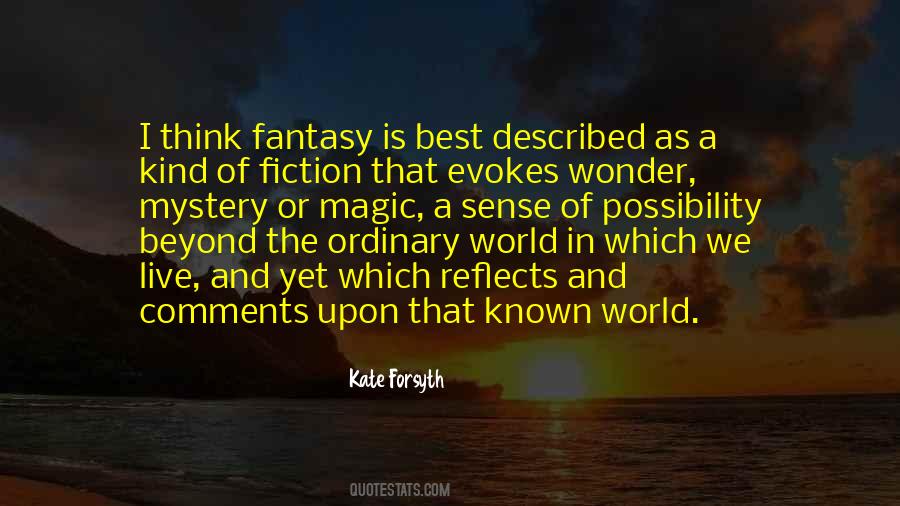 Quotes About Mystery And Magic #1761895