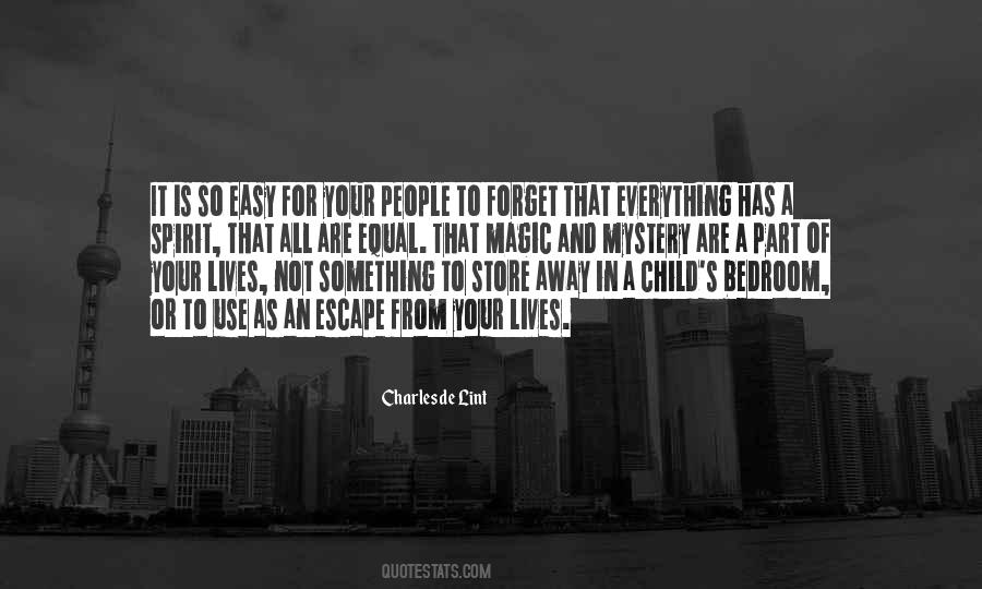 Quotes About Mystery And Magic #258818