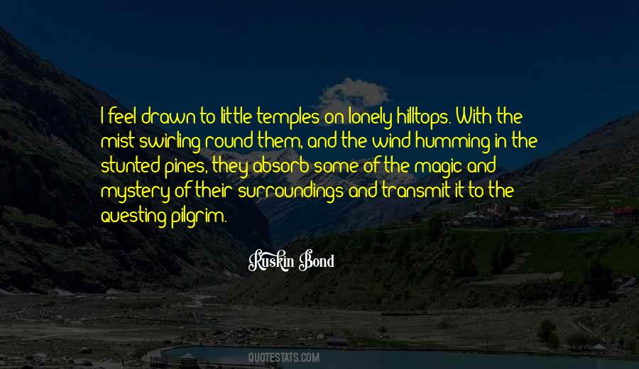 Quotes About Mystery And Magic #501617