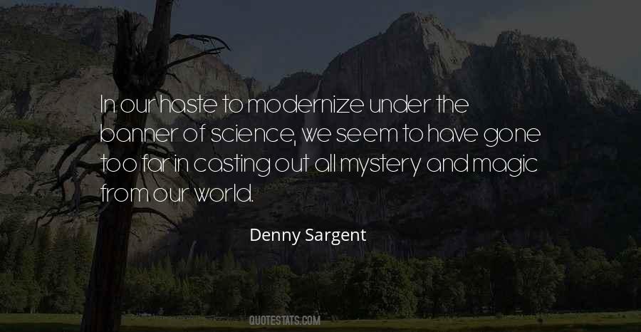 Quotes About Mystery And Magic #991904