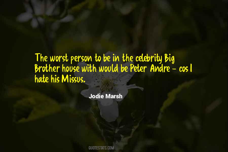 Celebrity Big Brother Quotes #1795885