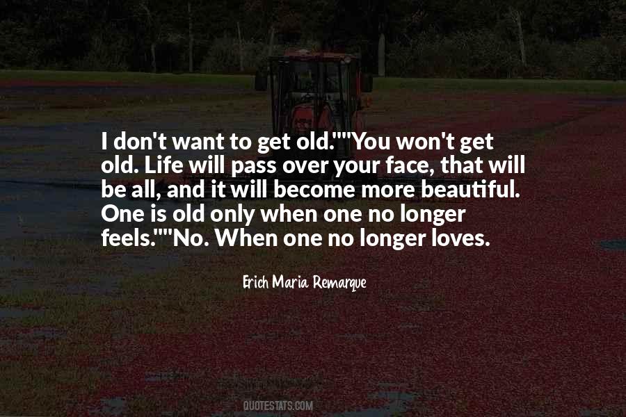 Old Life Quotes #788242