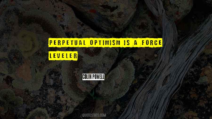 Perpetual Optimism Quotes #1321786