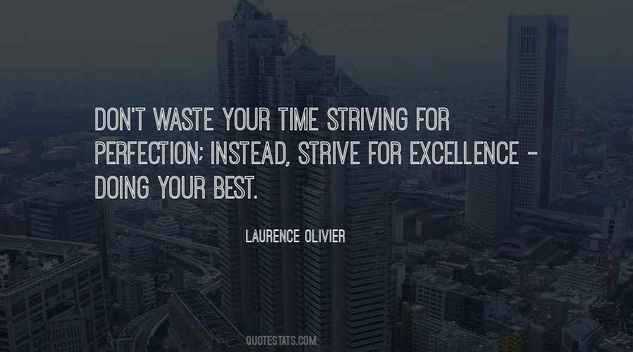 Quotes About Strive For Excellence #1129825