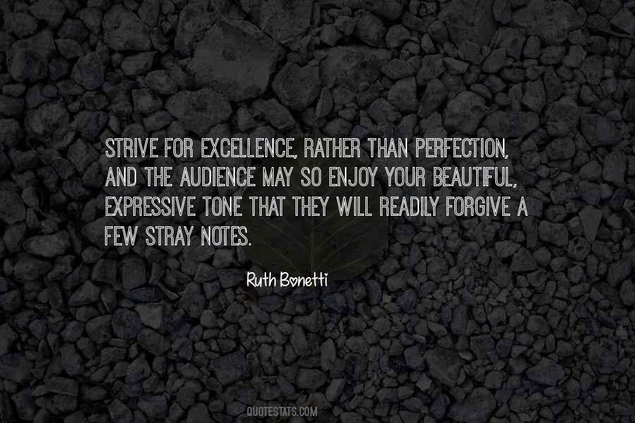 Quotes About Strive For Excellence #1386853