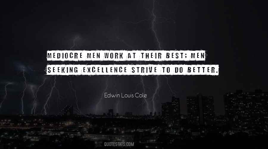 Quotes About Strive For Excellence #1411889