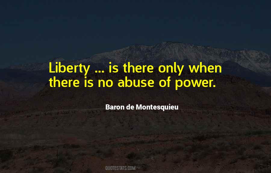 Quotes About Abuse Of Power #258637