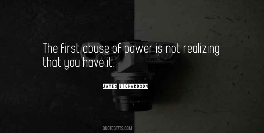 Quotes About Abuse Of Power #287004
