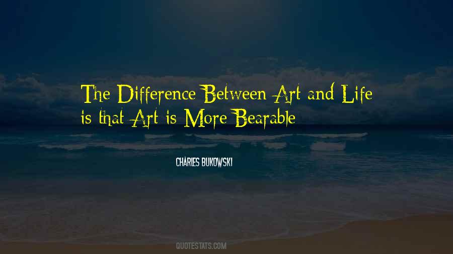 Quotes About Art And Life #1024324
