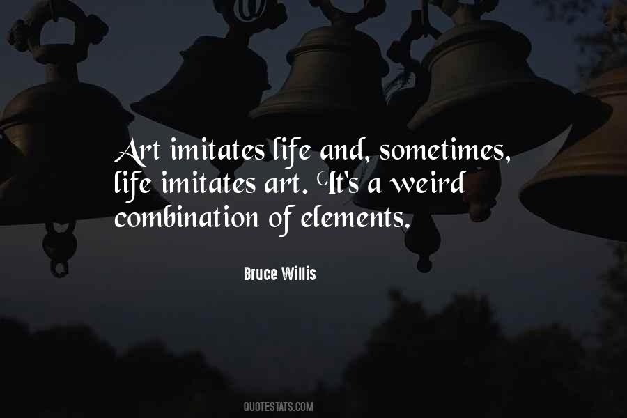 Quotes About Art And Life #55165