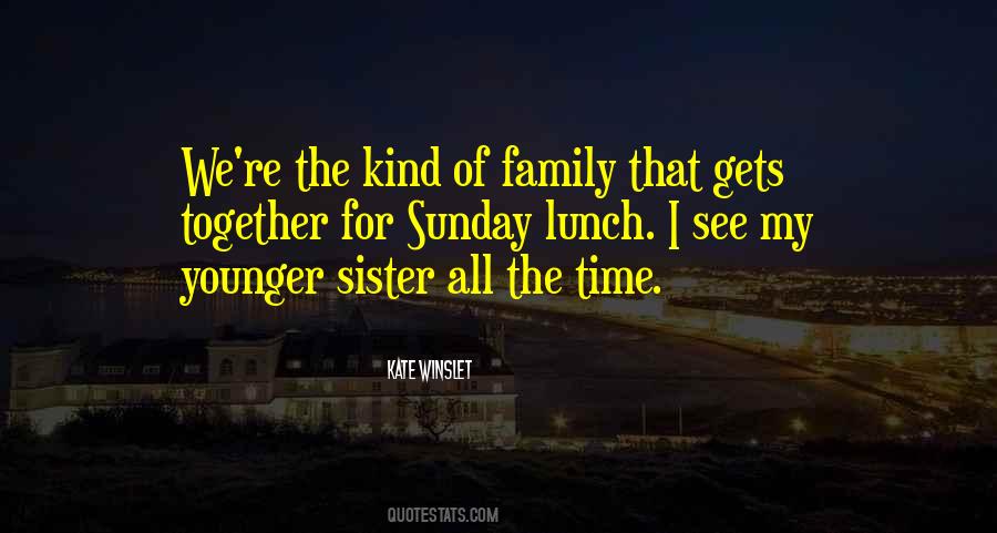 Quotes About My Younger Sister #136336