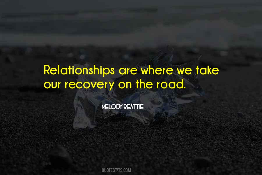 Quotes About Road To Recovery #1677173