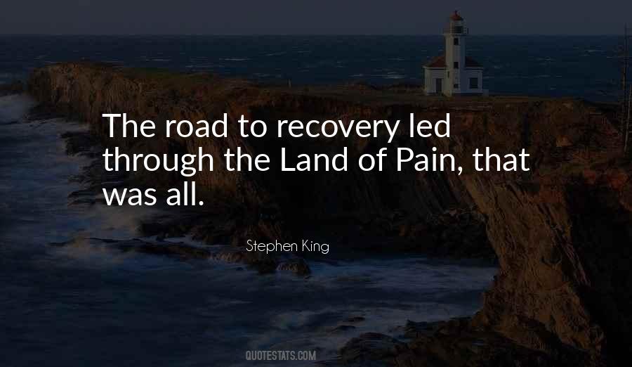 Quotes About Road To Recovery #61990