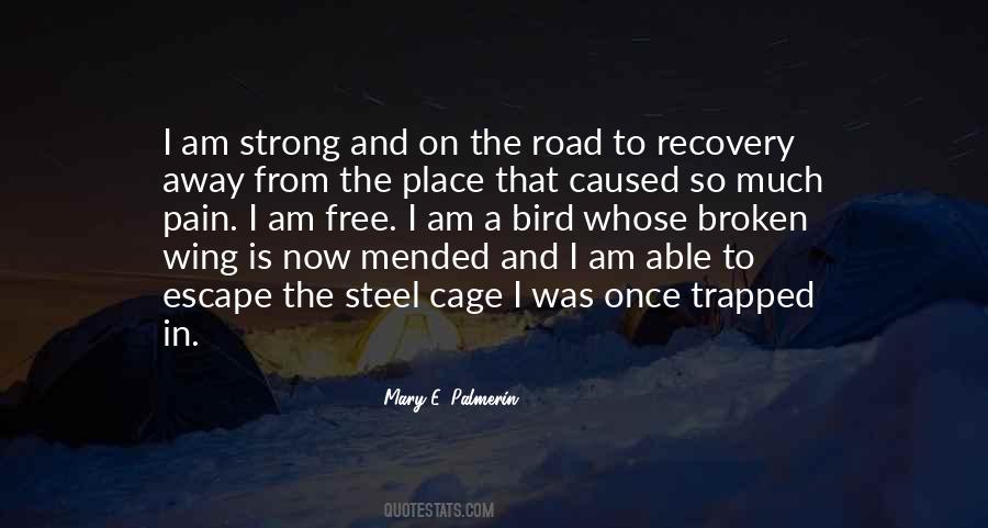 Quotes About Road To Recovery #760944